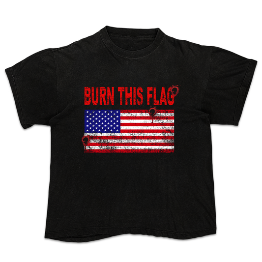 BURN THIS FLAG TEE